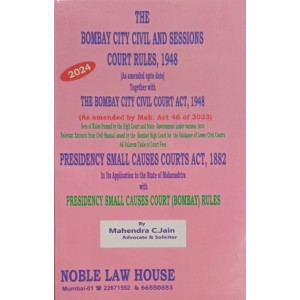 Noble Law House's The Bombay City Civil & Sessions Court Rules, 1948 with Act, 1948 by Adv. Mahendra C. Jain